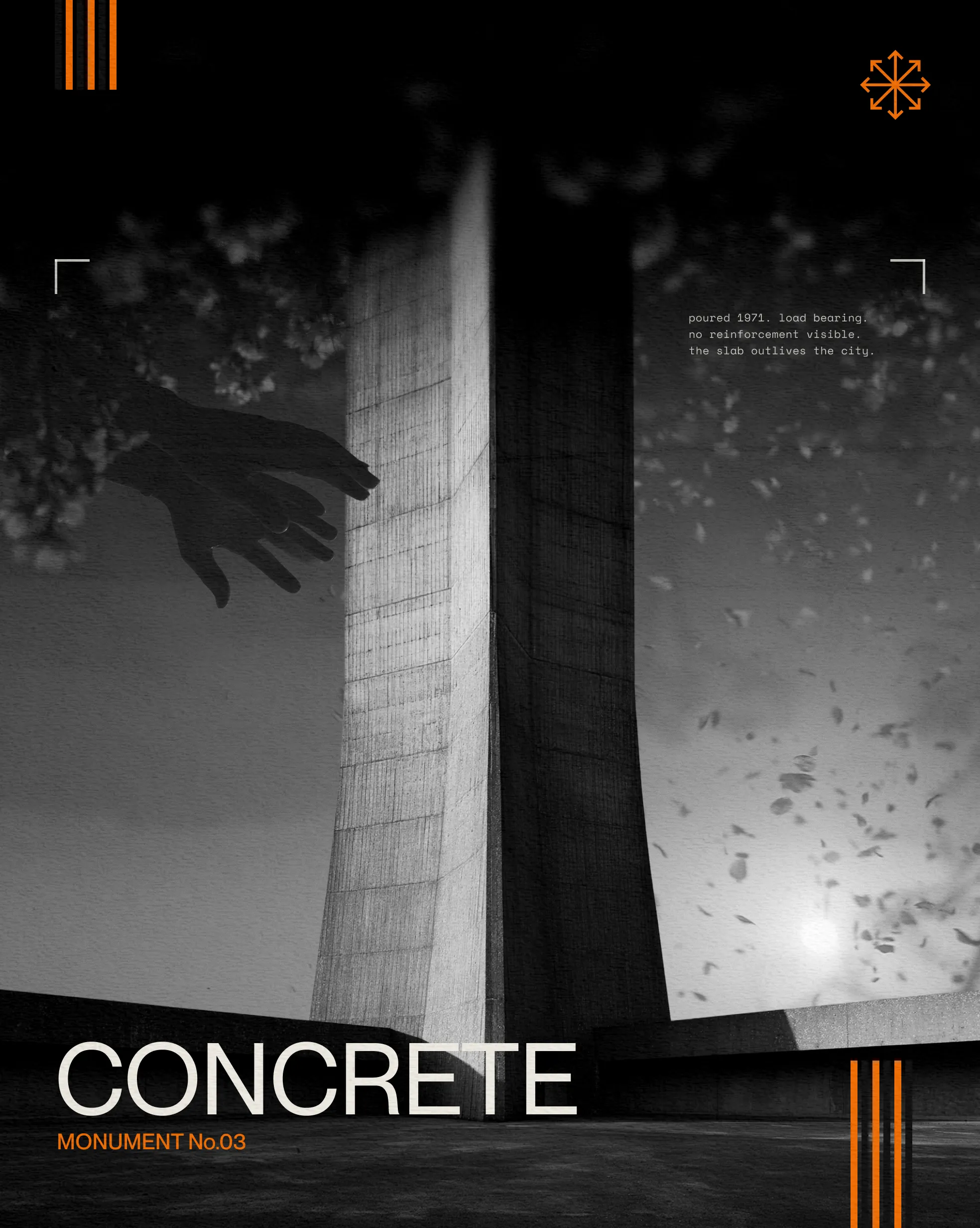 CONCRETE poster: a brutalist monument shot from below, a hand reaching in from the left, orange accent ticks